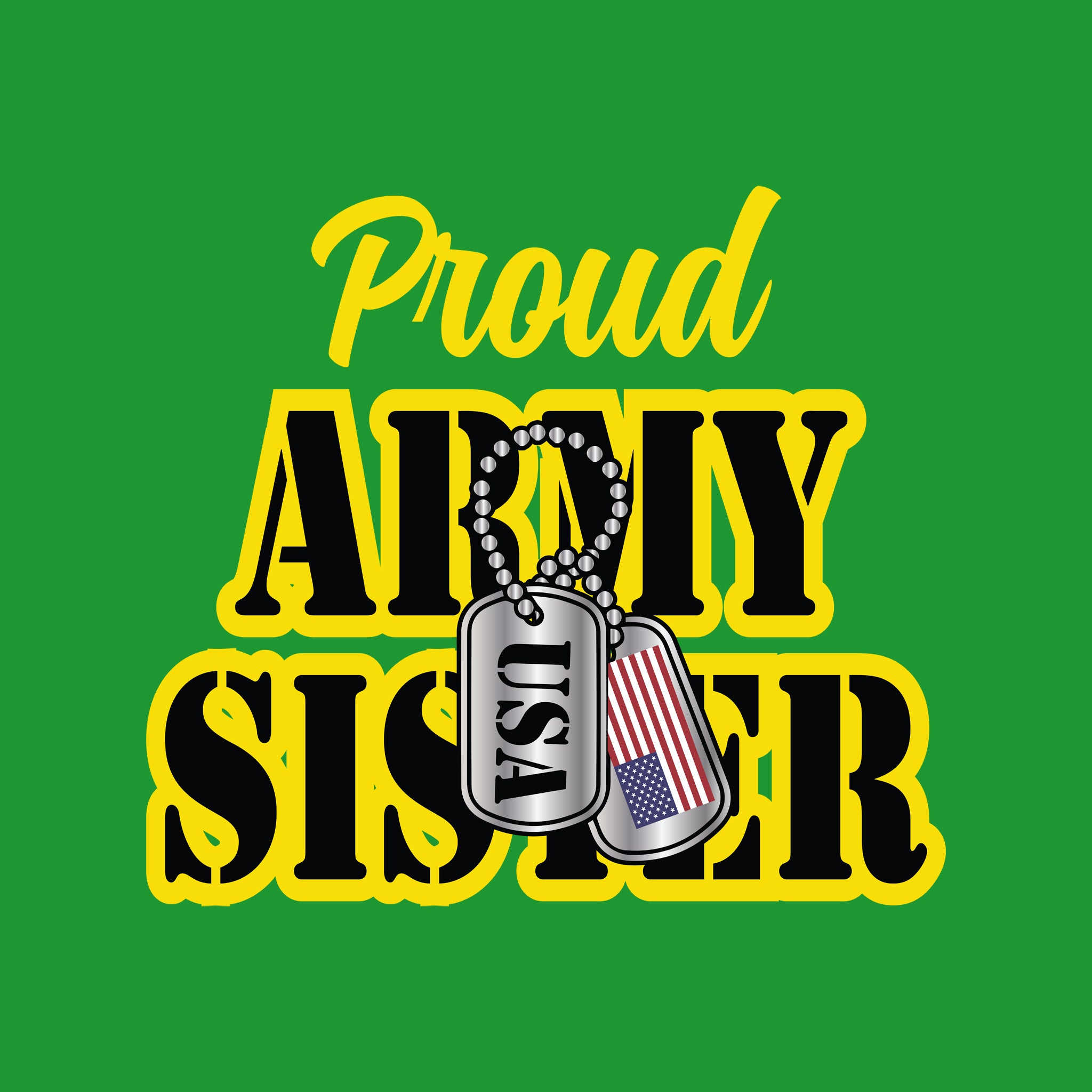 Proud Army Sister