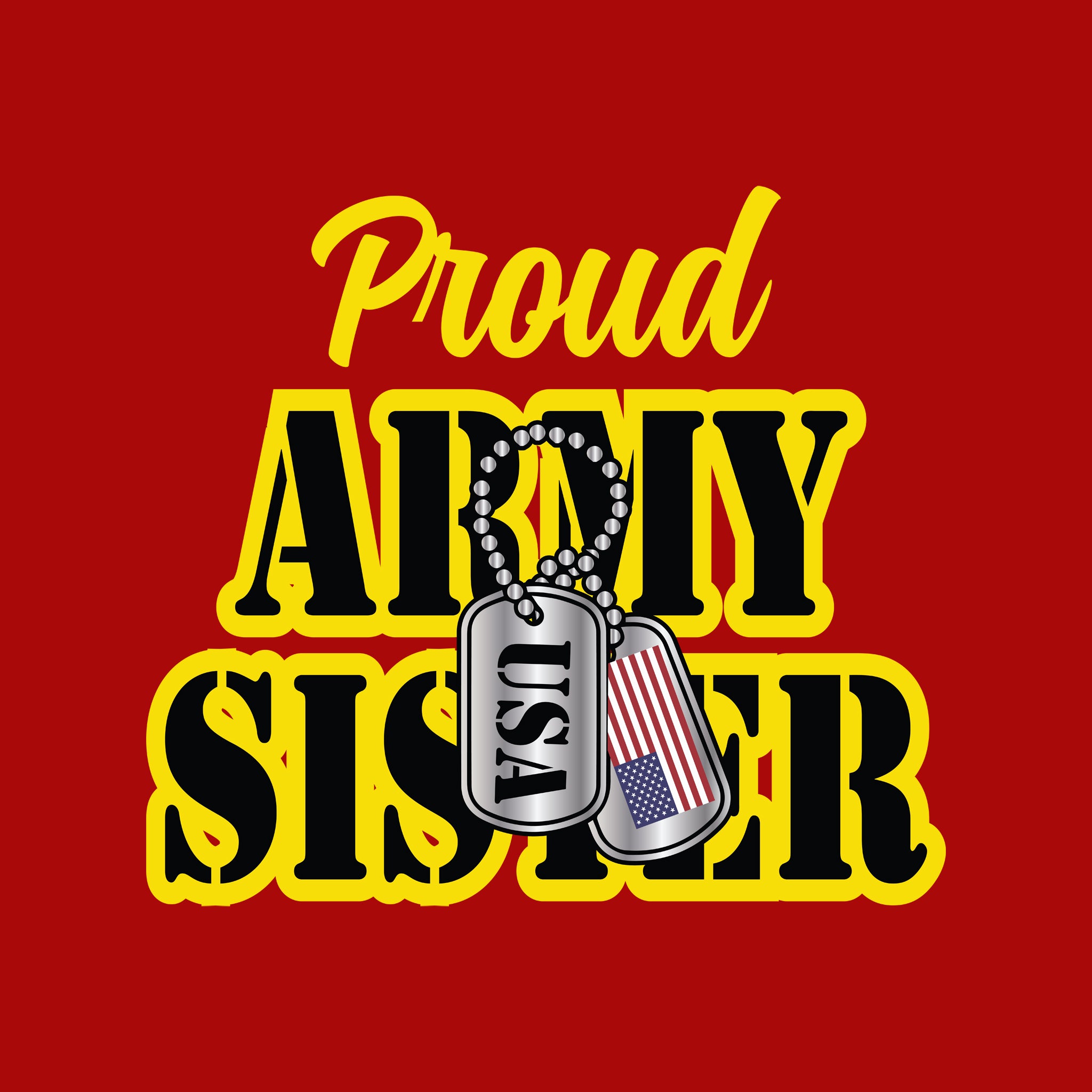 Proud Army Sister