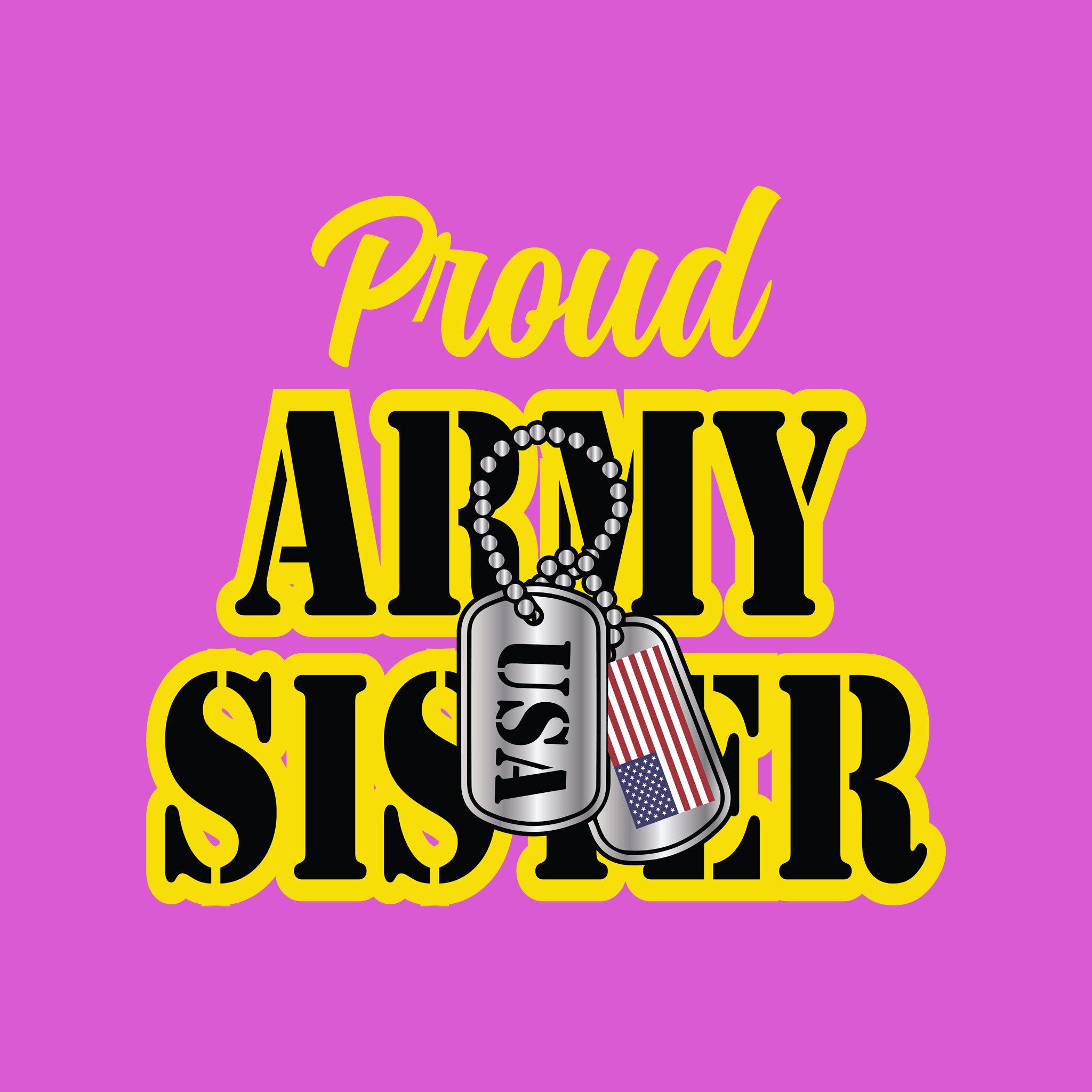 Proud Army Sister