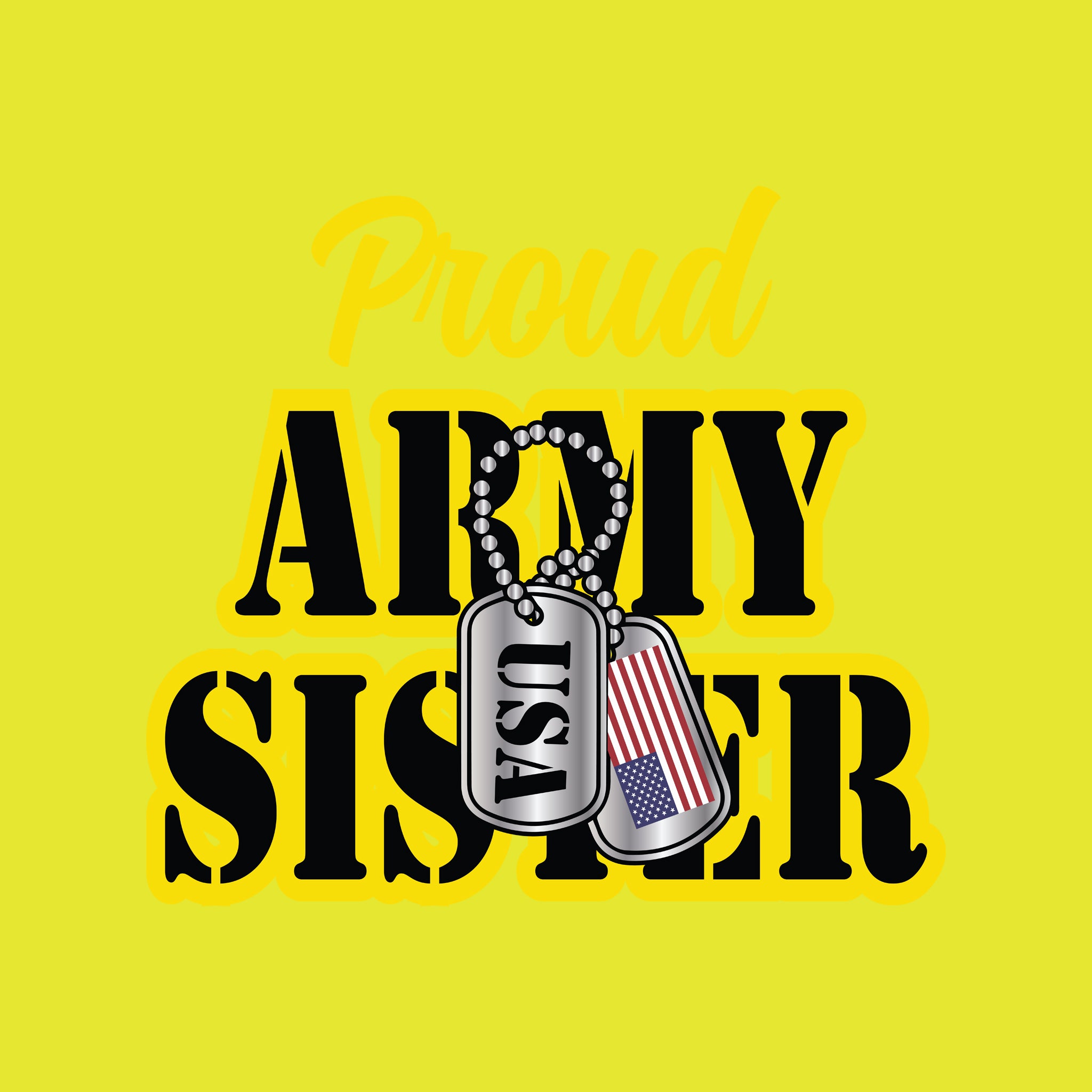 Proud Army Sister