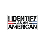I Identify as an American (Black)