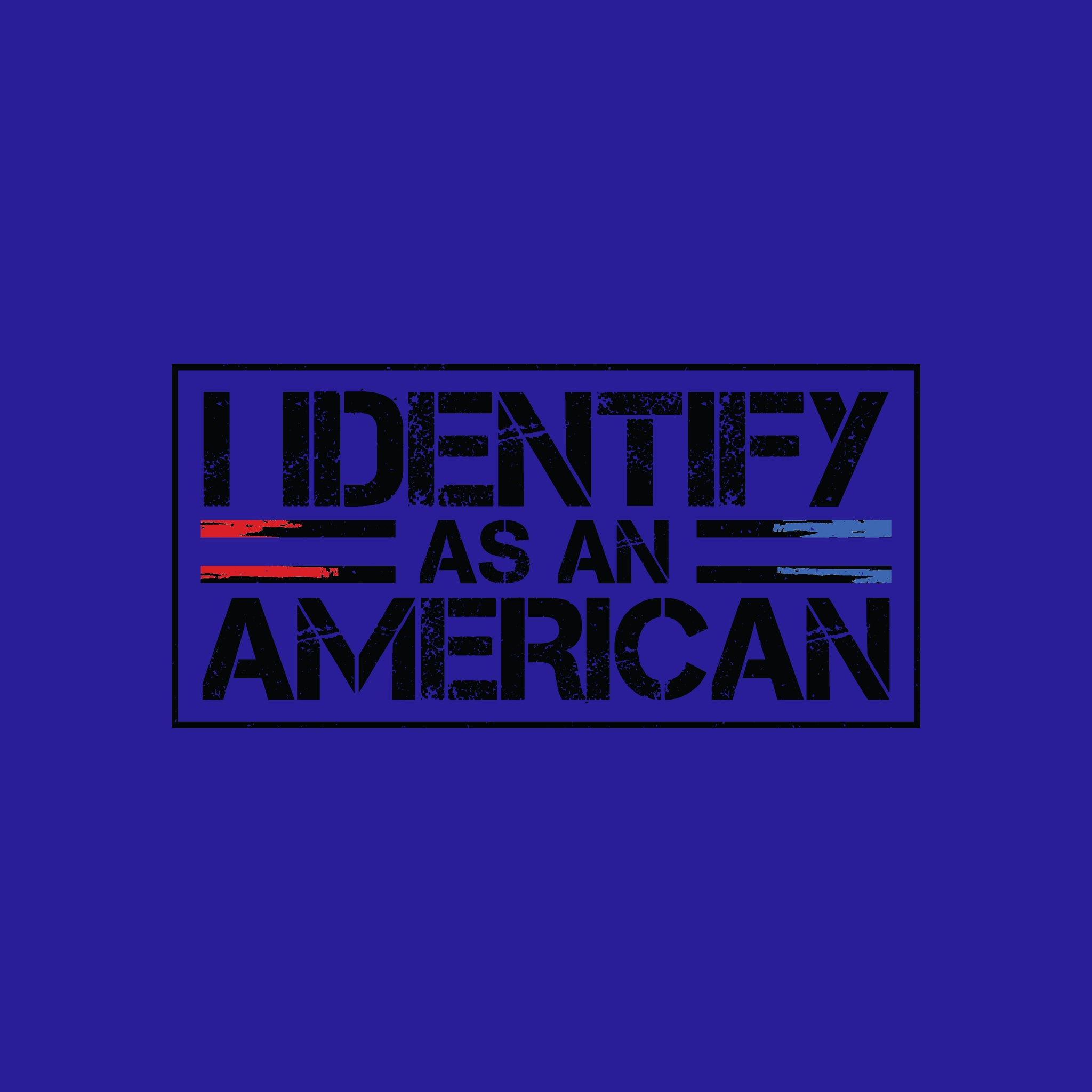 I Identify as an American (Black)