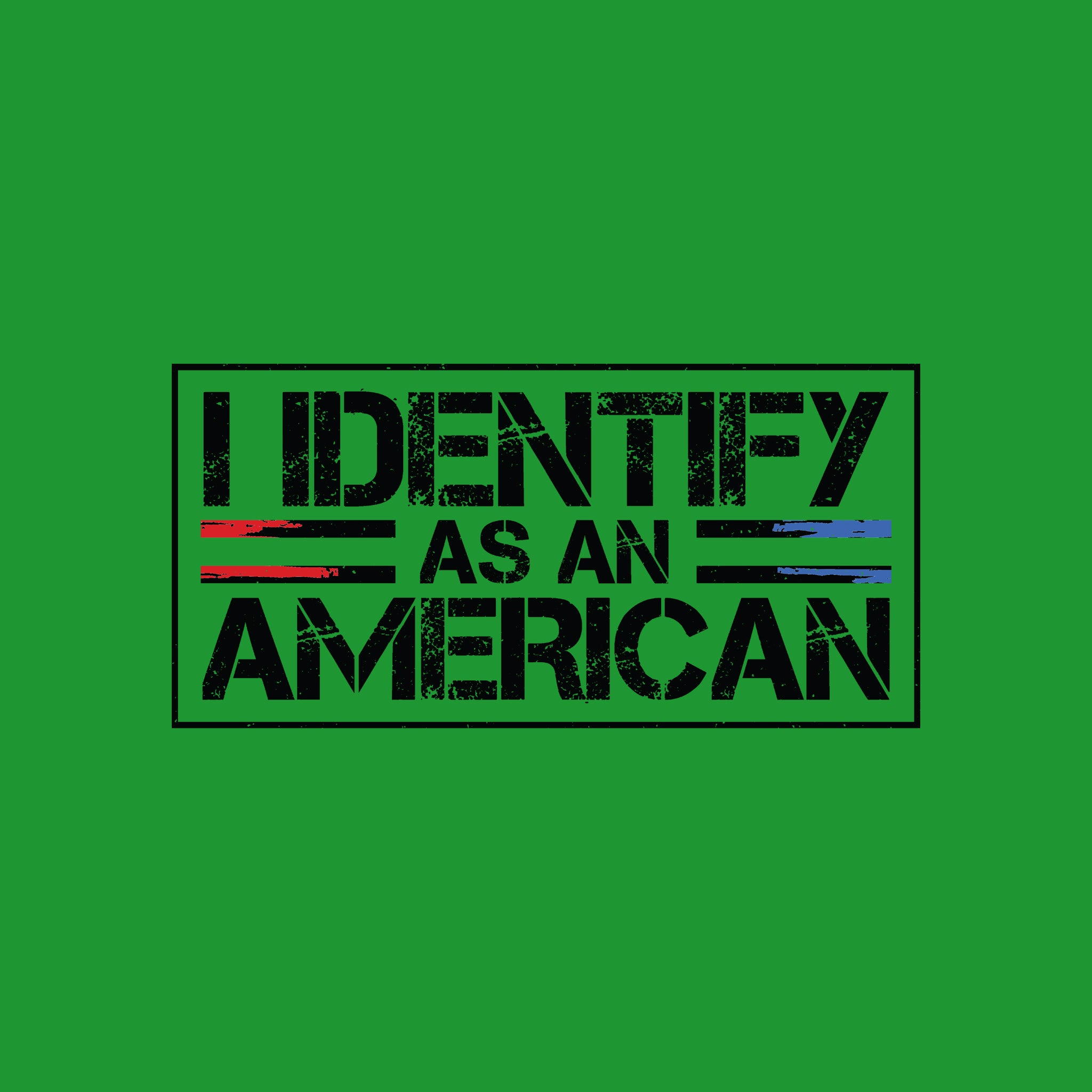 I Identify as an American (Black)
