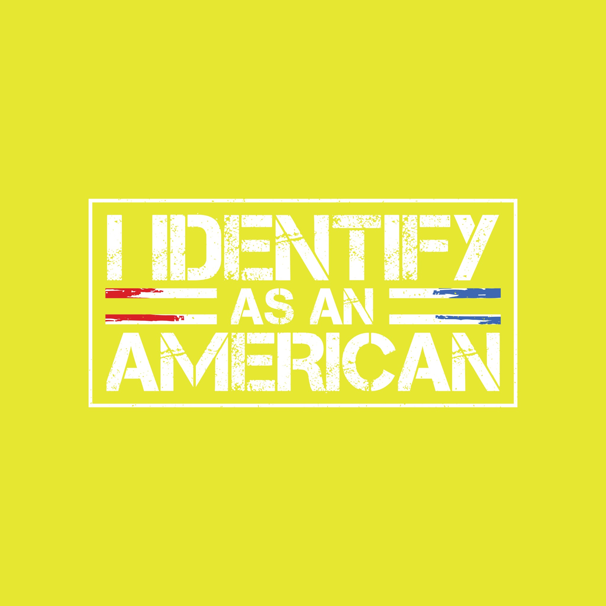 I Identify as an American (White)