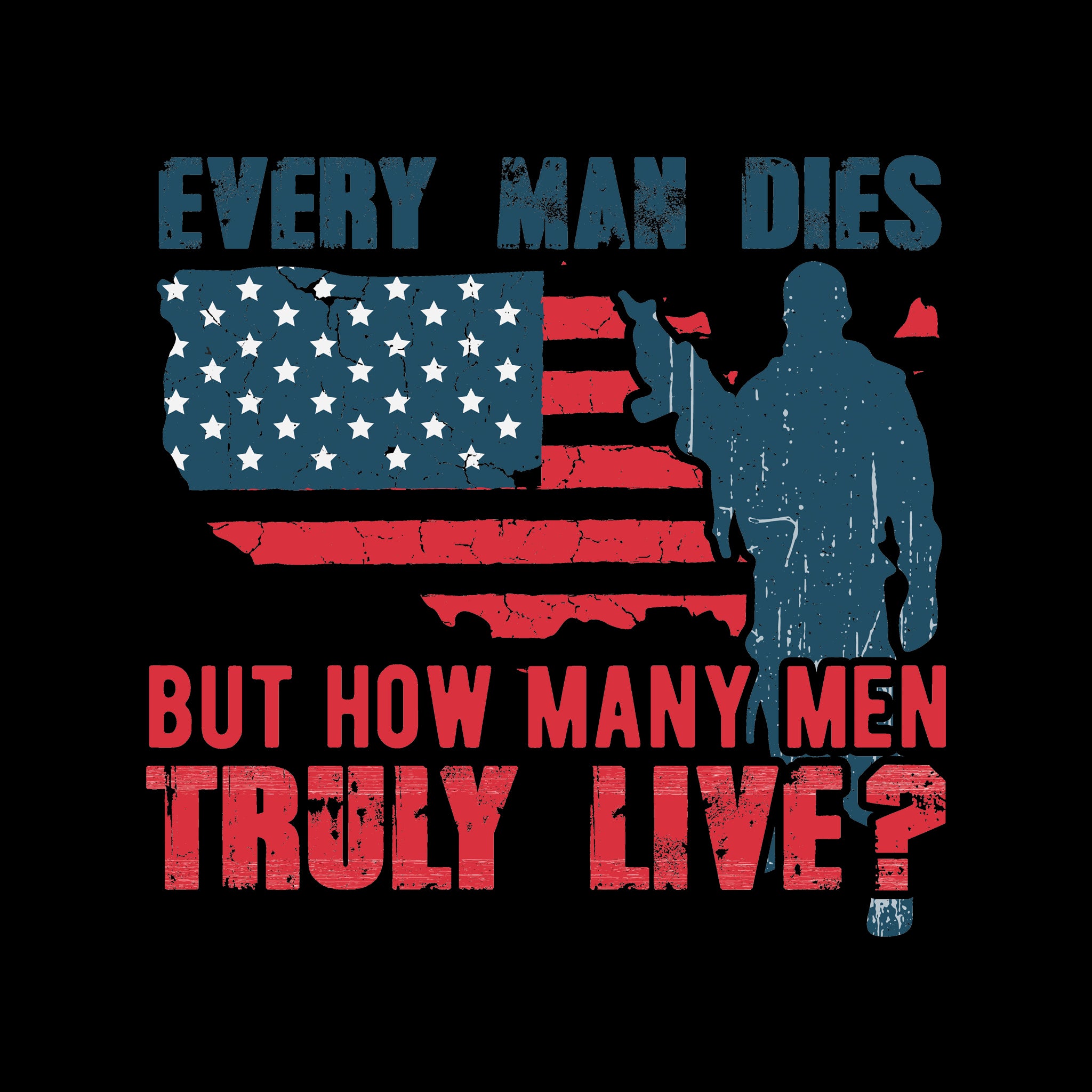 Every Man Dies