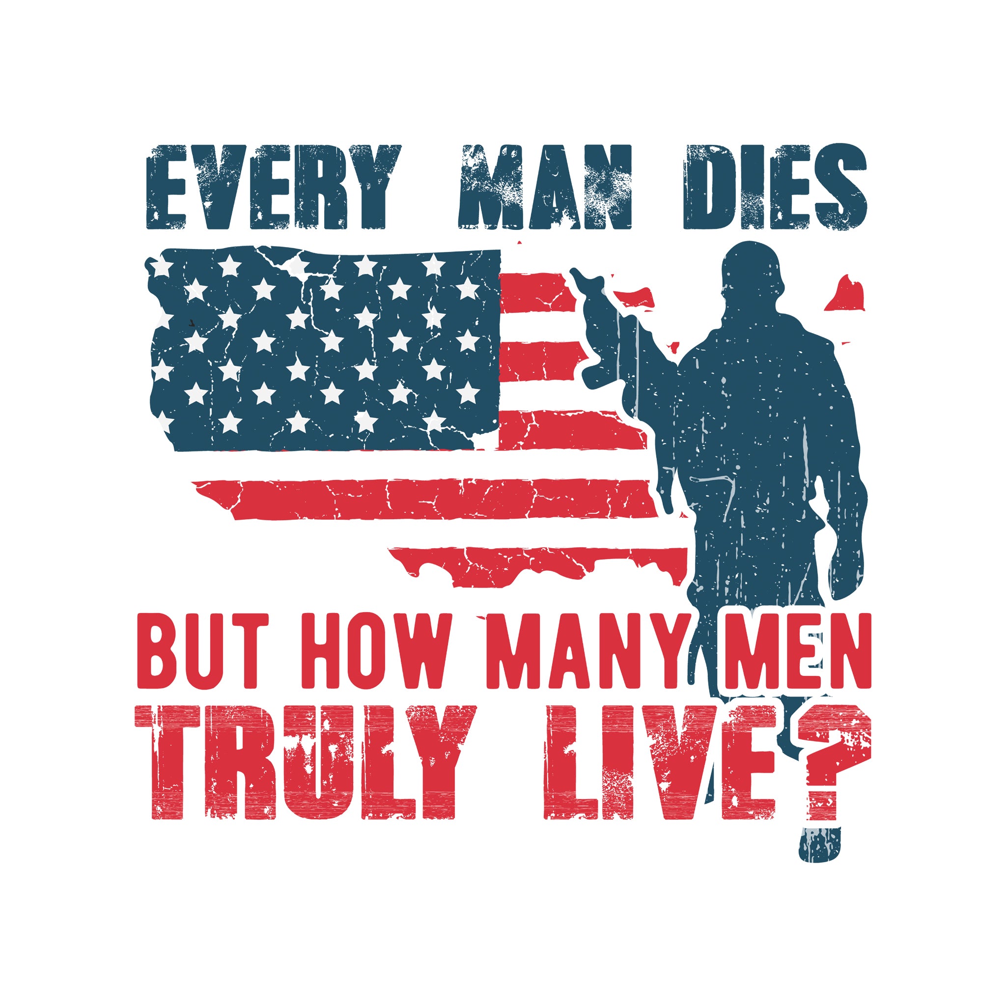 Every Man Dies