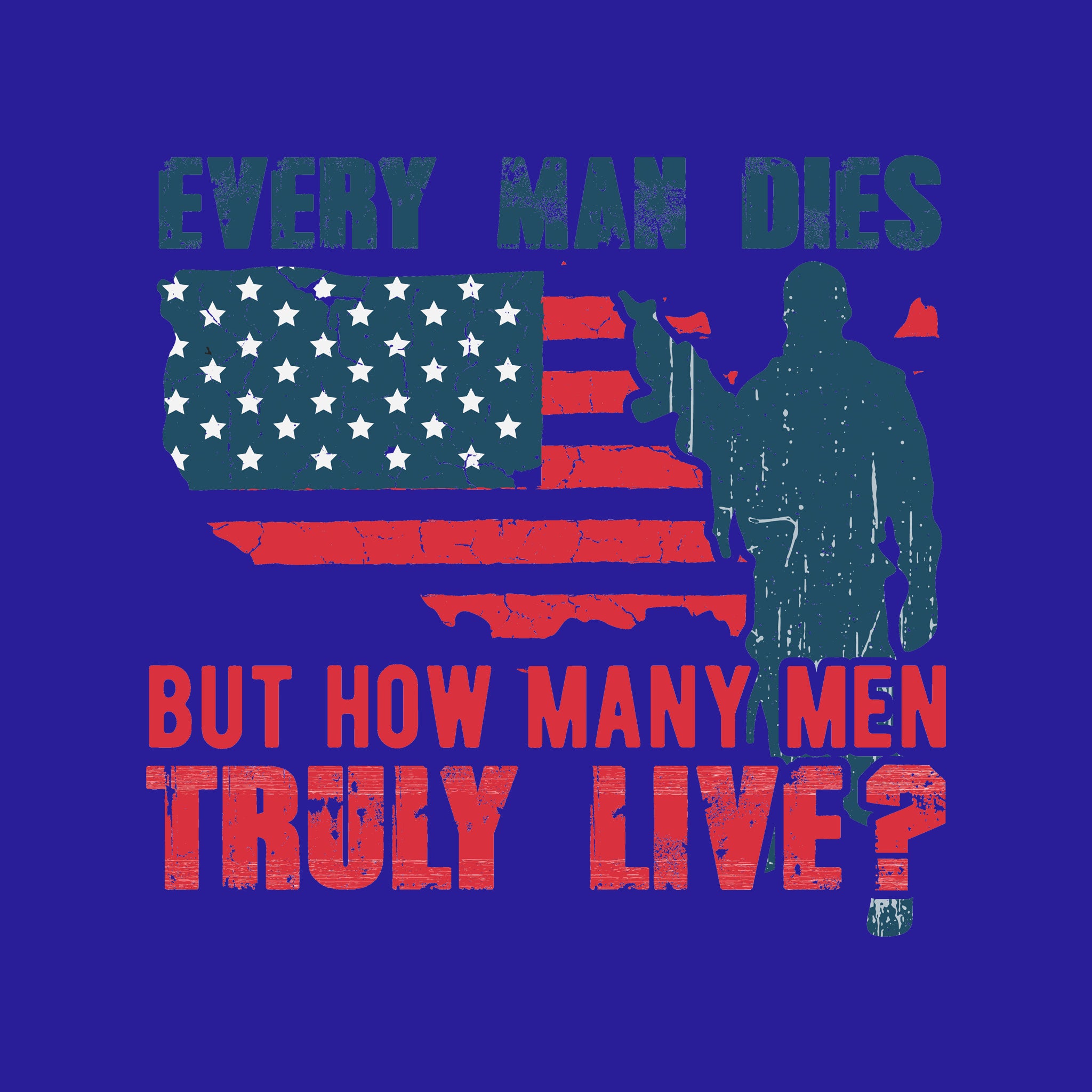 Every Man Dies