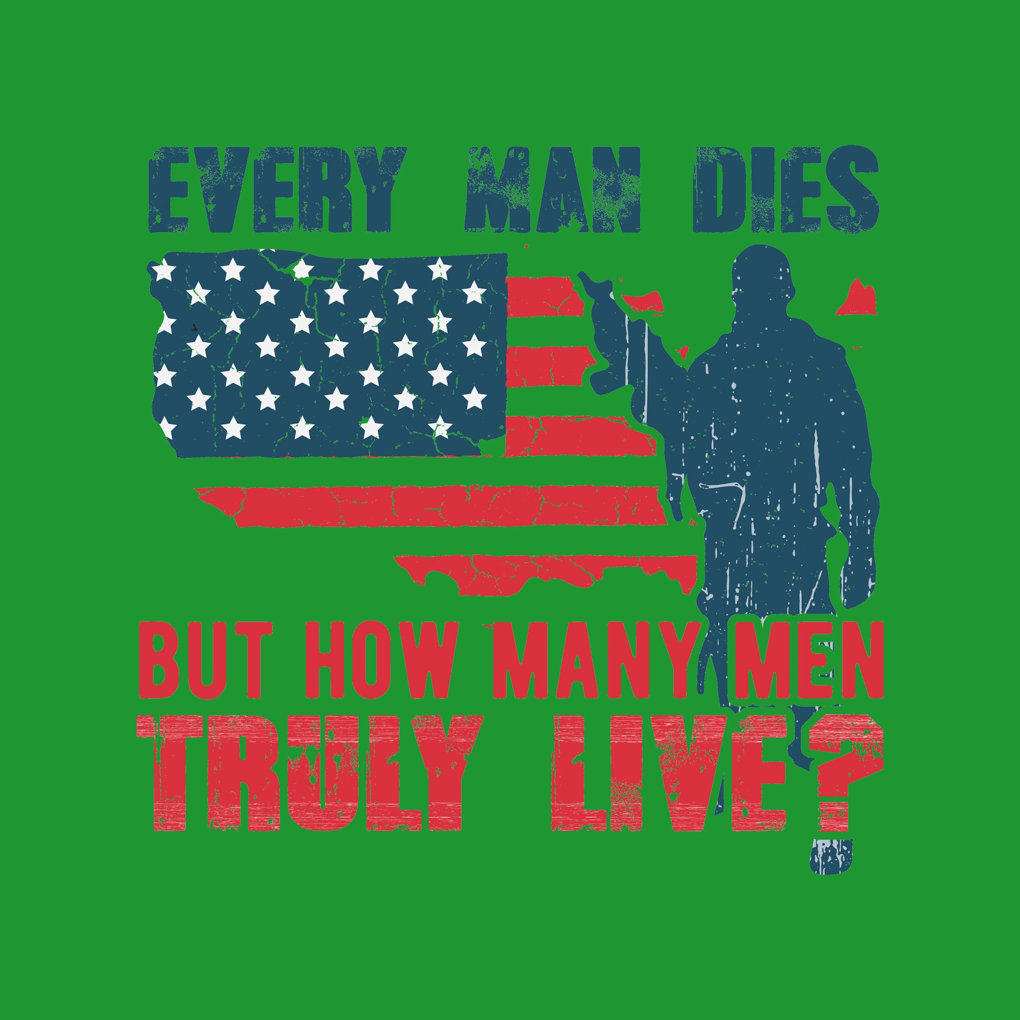 Every Man Dies