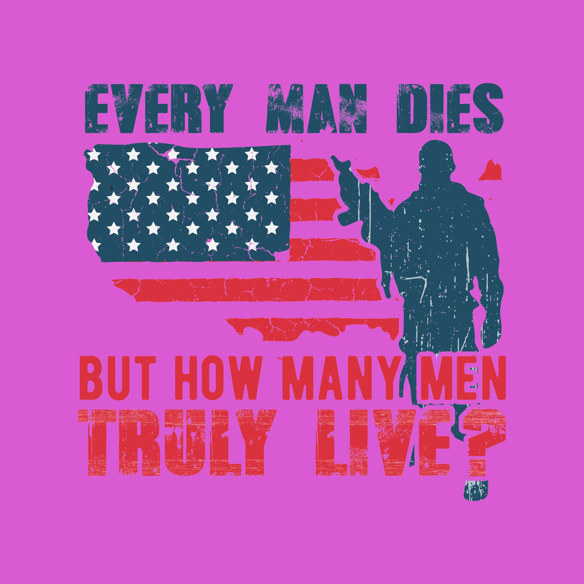 Every Man Dies