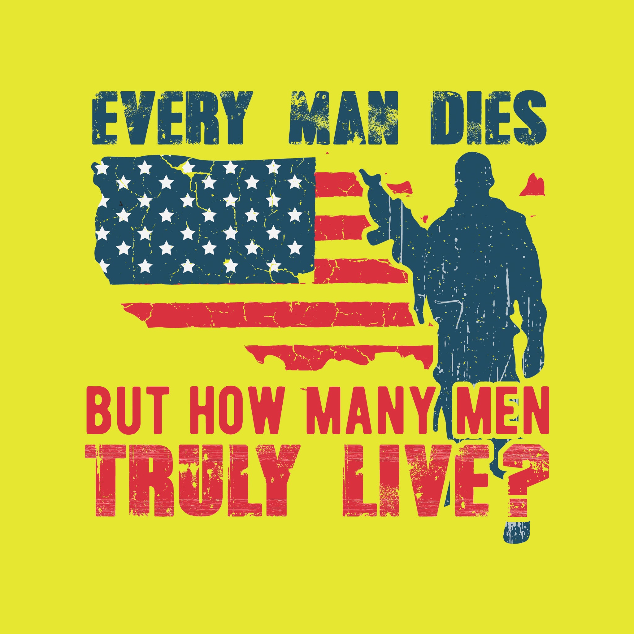 Every Man Dies