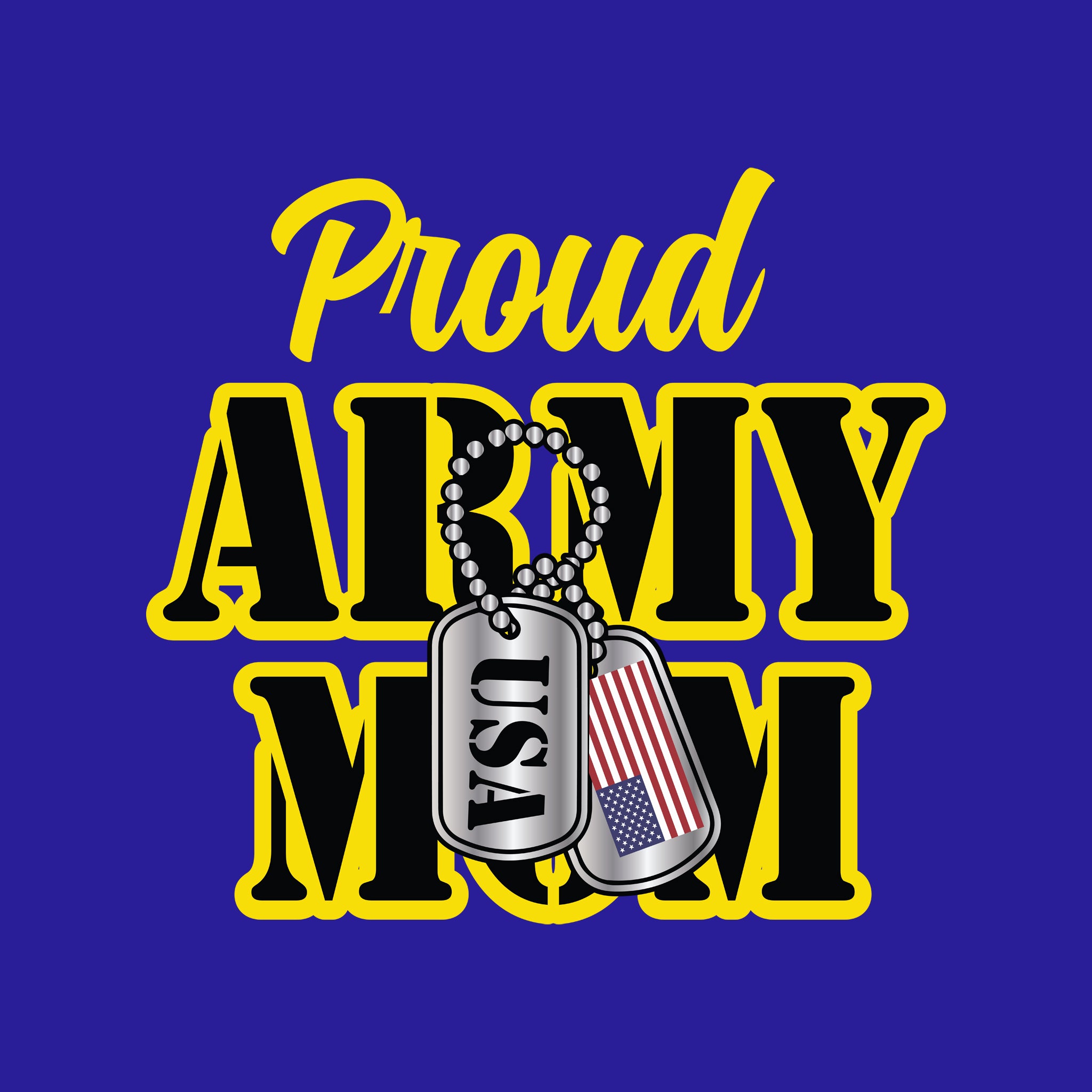 Proud Army Mom