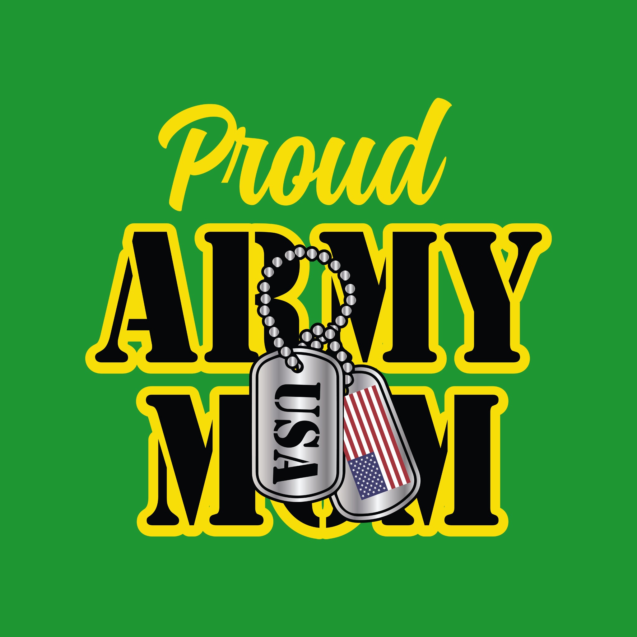 Proud Army Mom
