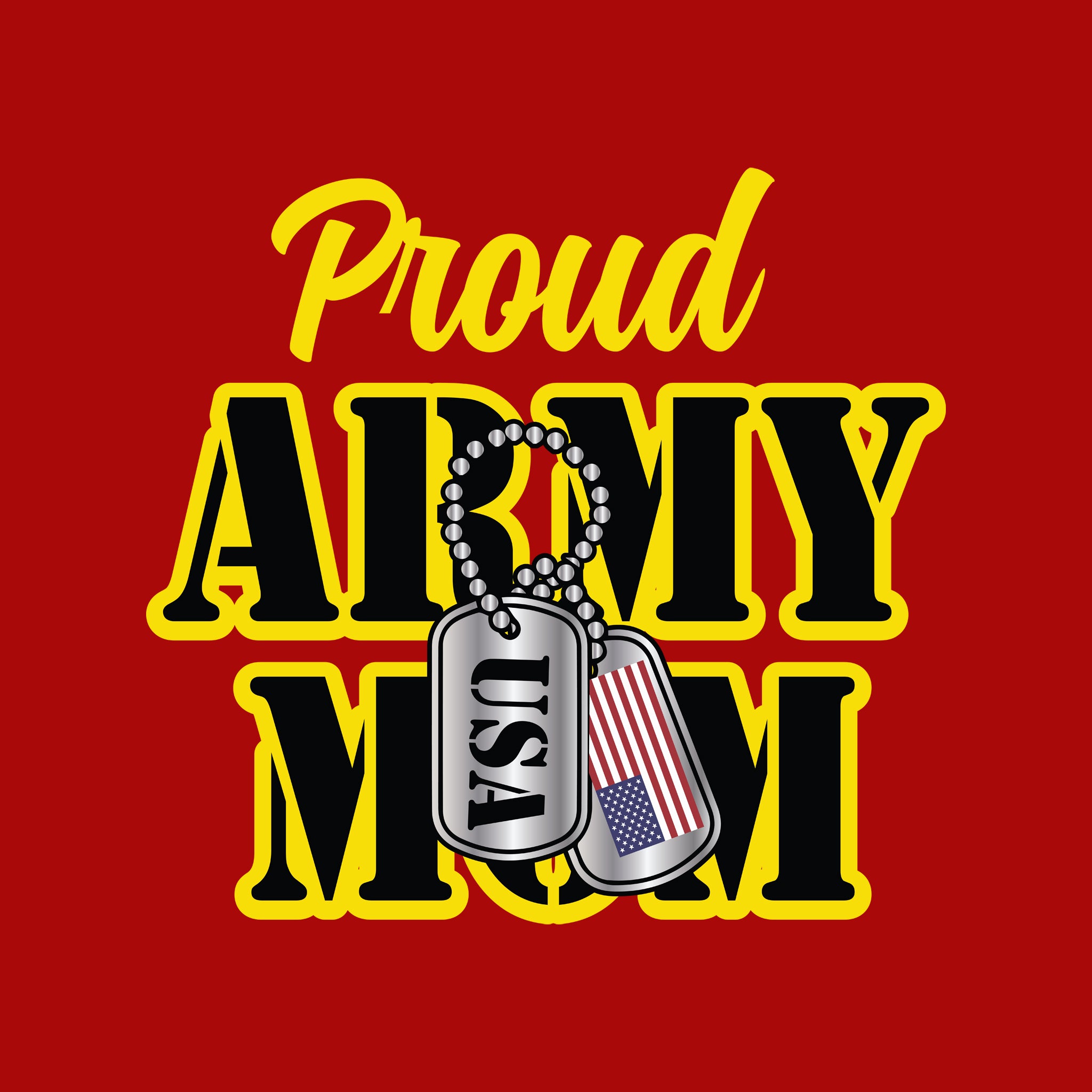 Proud Army Mom