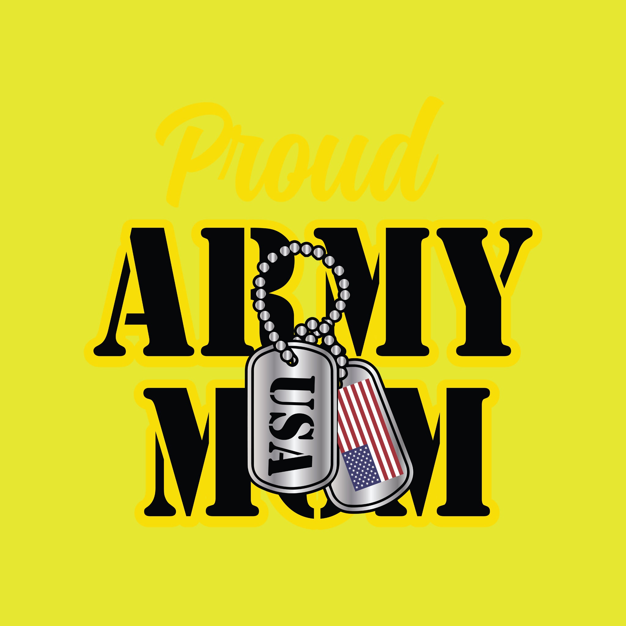 Proud Army Mom