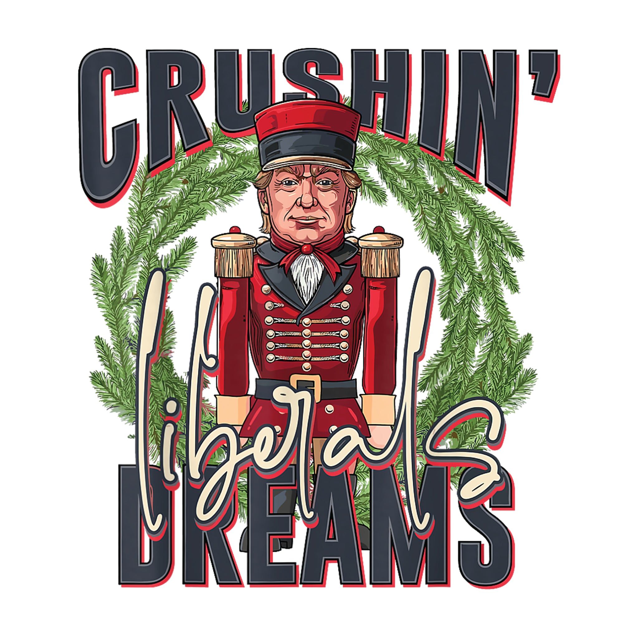 Crushin' Liberal Dreams