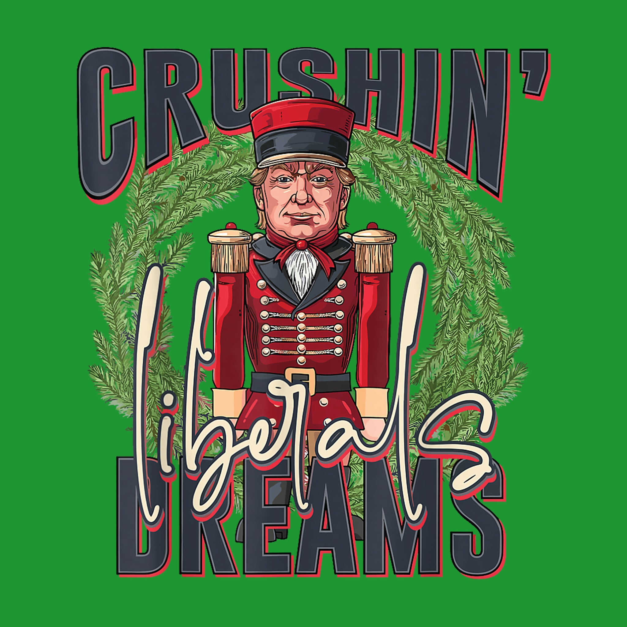 Crushin' Liberal Dreams