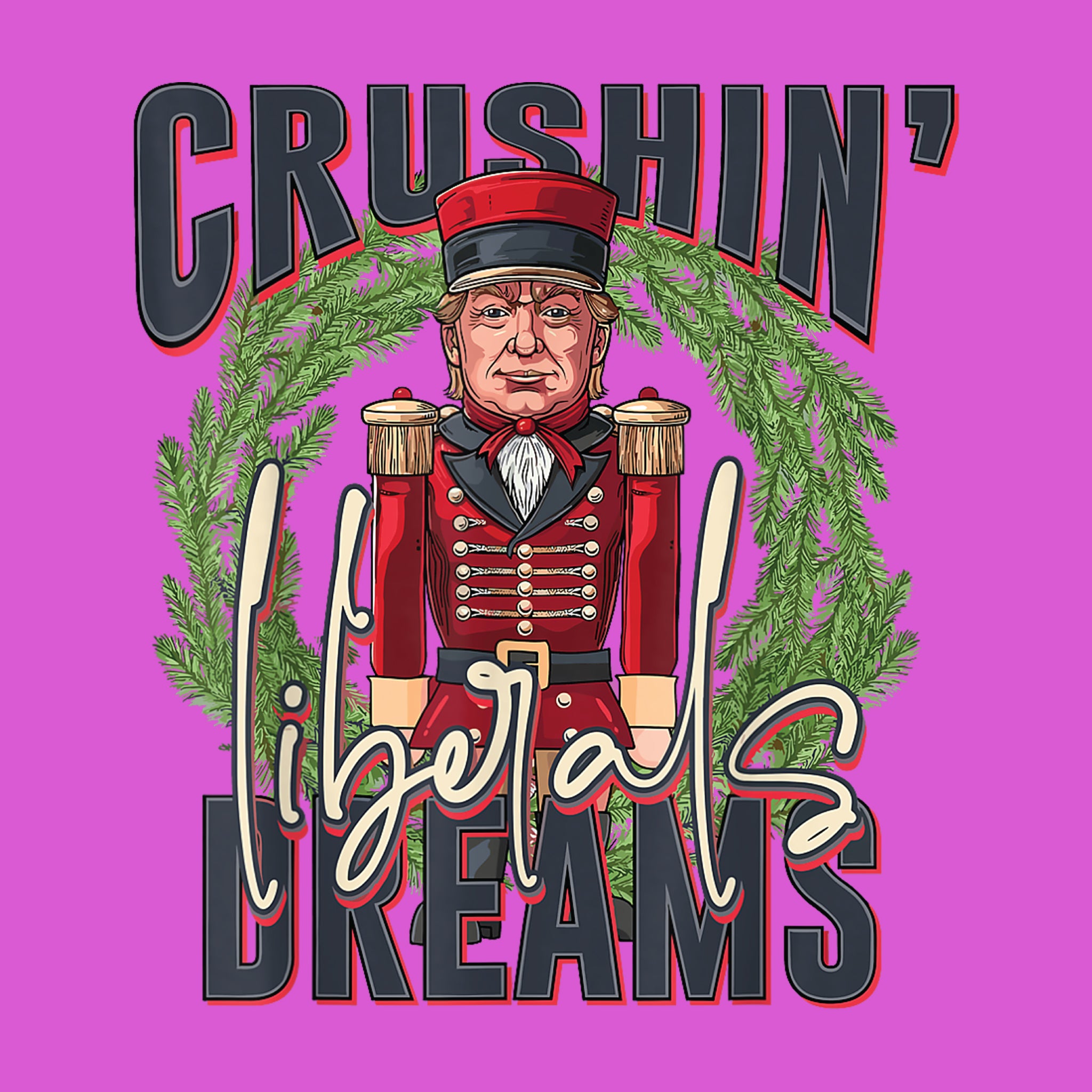 Crushin' Liberal Dreams