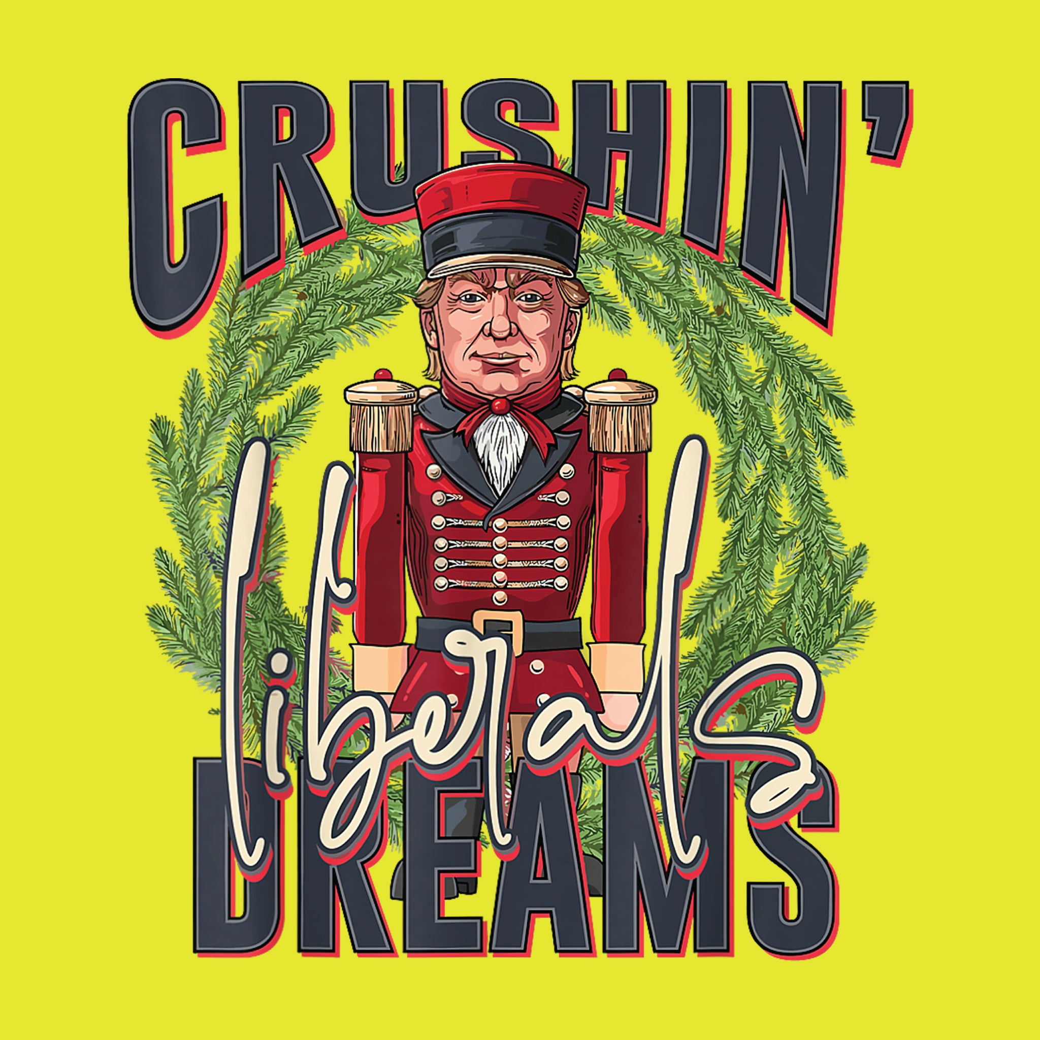 Crushin' Liberal Dreams