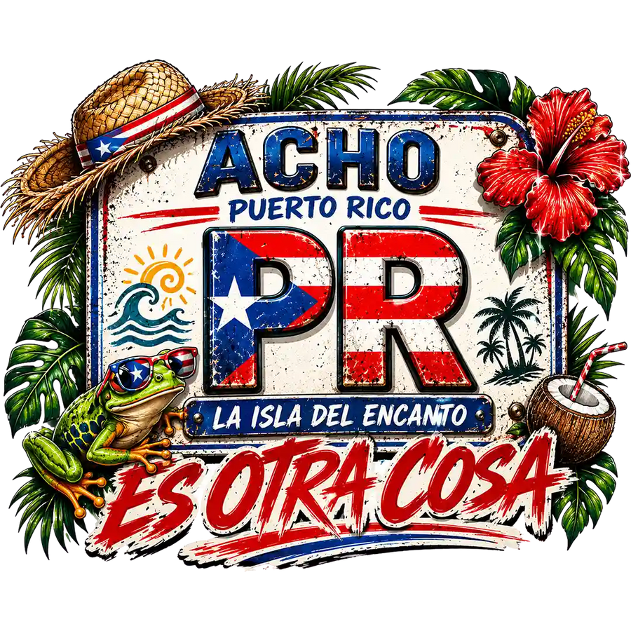 Acho Puerto Rico Es Otra Cosa
