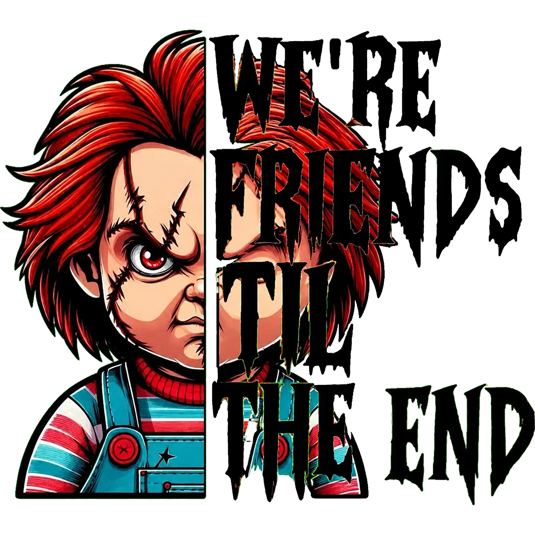 Friends Till the End Killer Doll