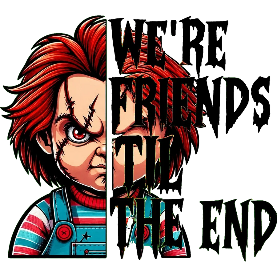 Friends Till the End Killer Doll