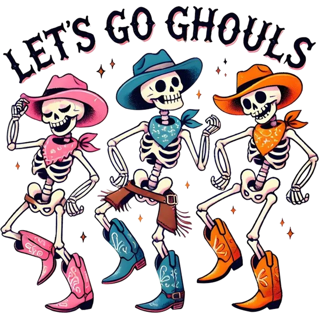 Let's Go Ghouls Cowgirl Skeletons