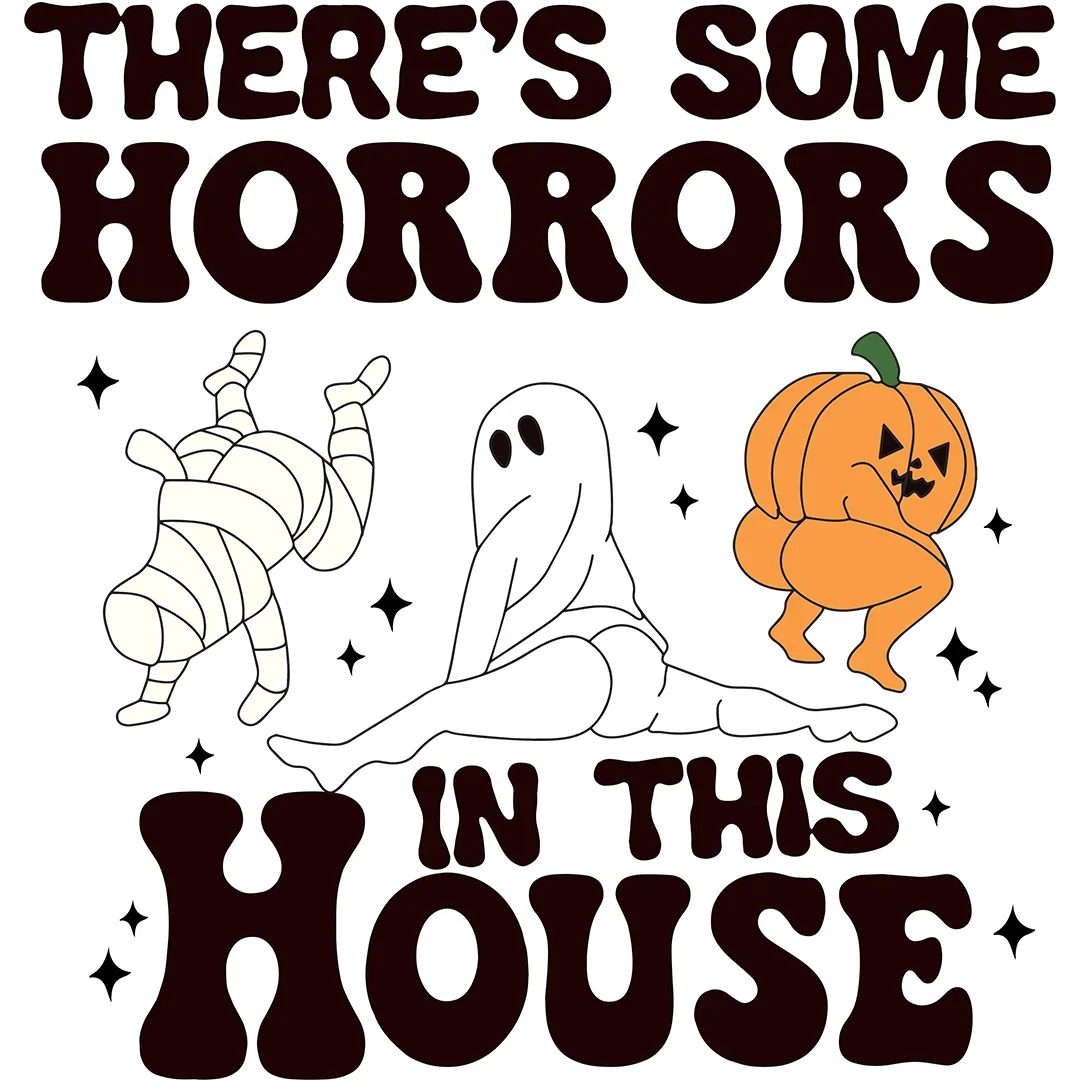 There's Some Horrors in This House