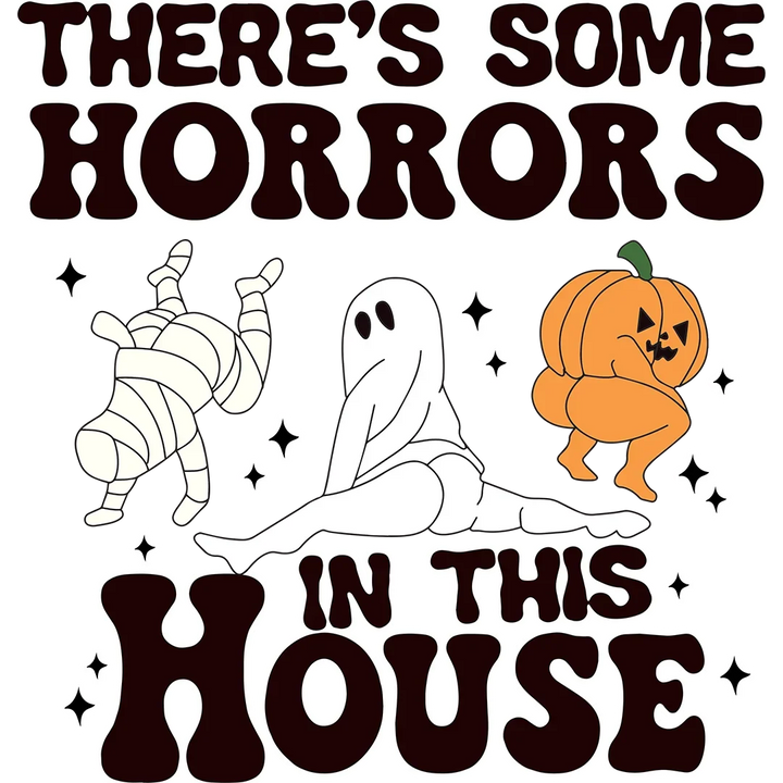 There's Some Horrors in This House
