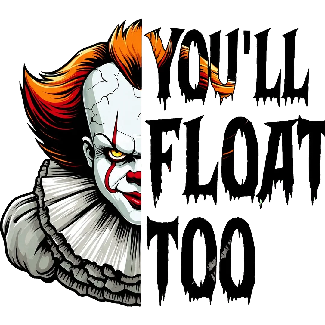 You'll Float Too Clown